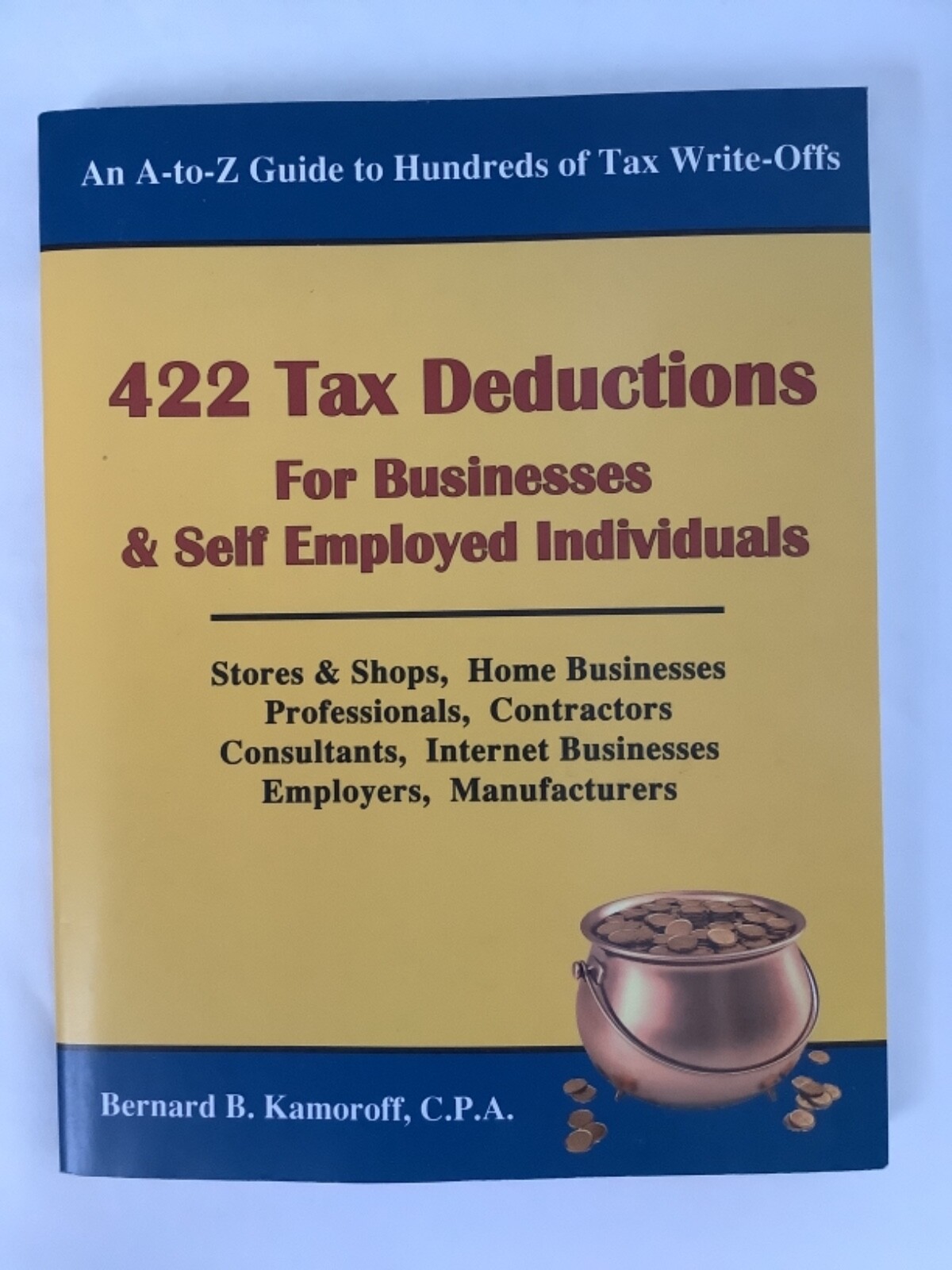 422 Tax Deductions for Businesses and Self Employed Individuals (422 TAX…