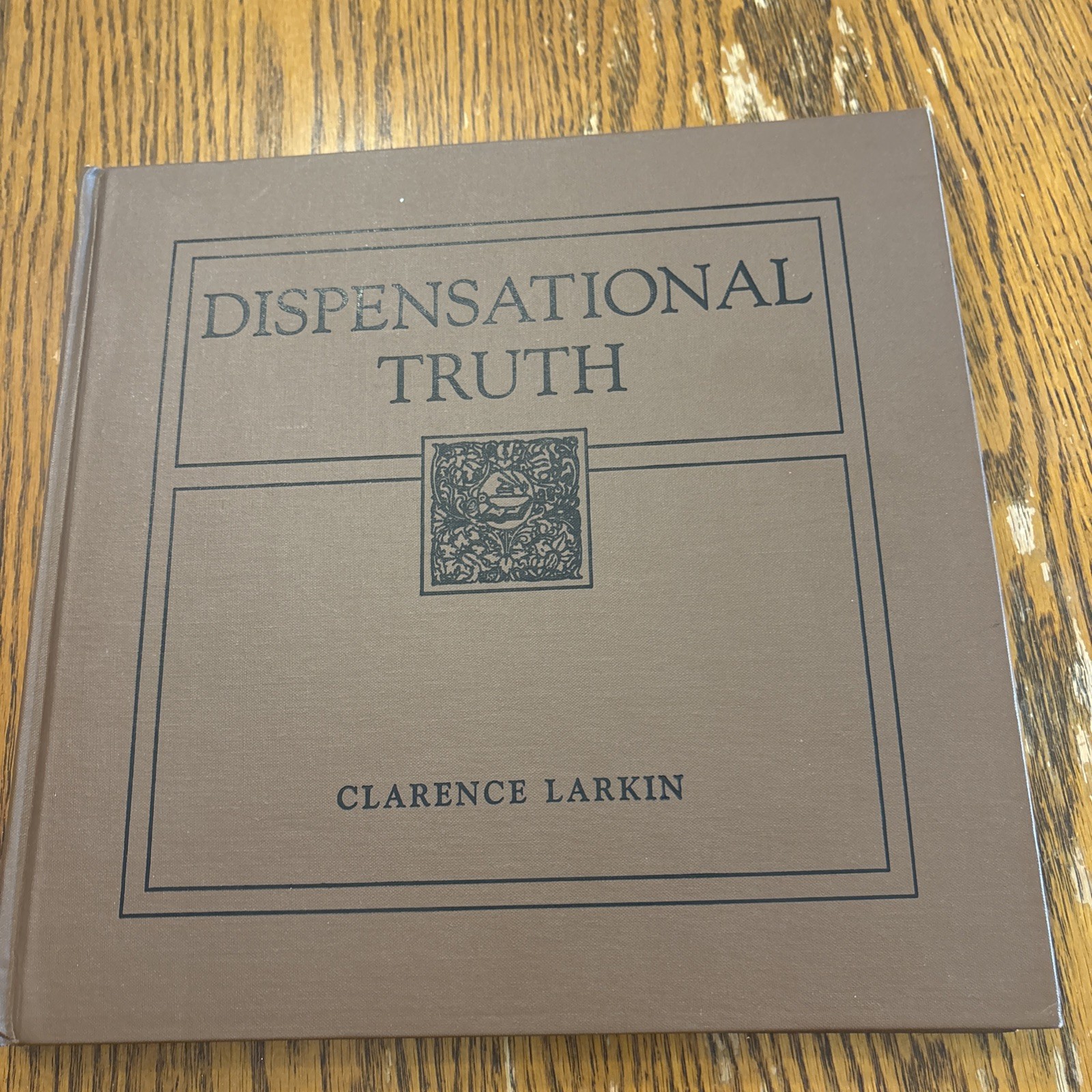 Dispensational Truth By Clarence Larkin HB