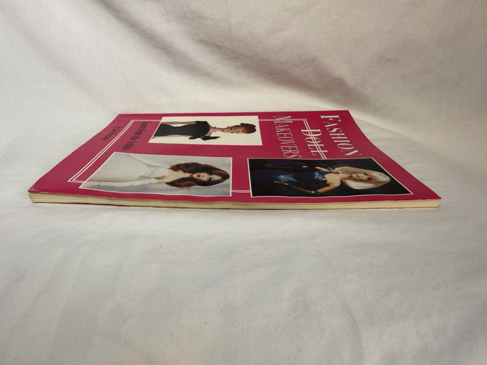 Jim Faraone Fashion Doll Makeovers Paperback 1996 112 Pages
