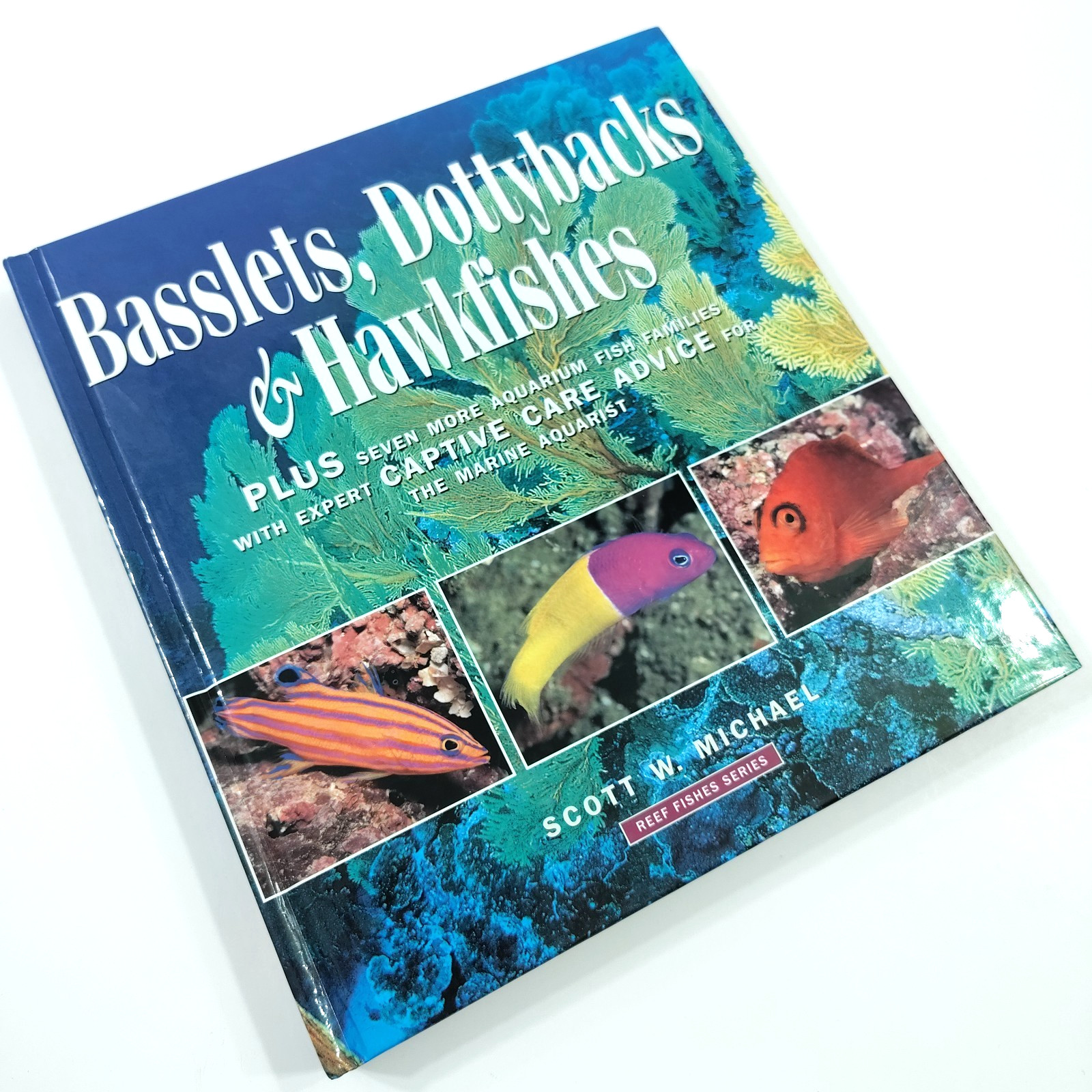 Basslets, Dottybacks & Hawkfishes [Like New] Scott Michael Aqarium Fish Families