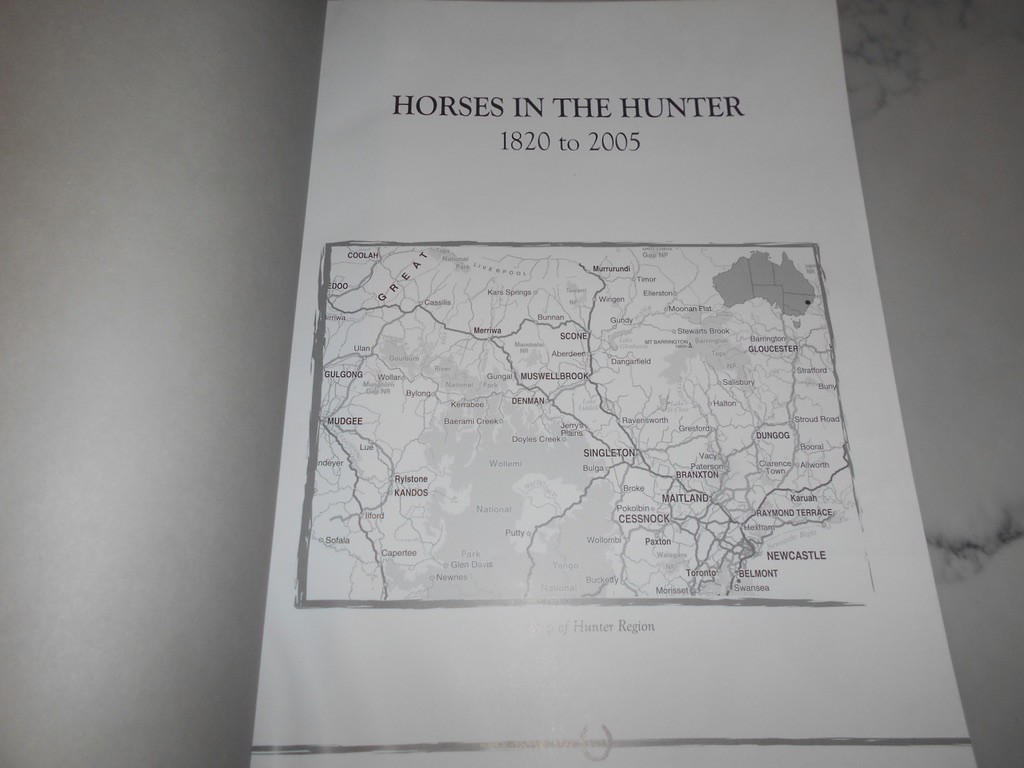 Horses In the Hunter 1820-2005 by Judy White. SIGNED. Hunter Valley NSW.