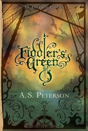 A S Peterson Fiddler’s Green (Paperback) Fin’s Revolution (Rabbit Room)