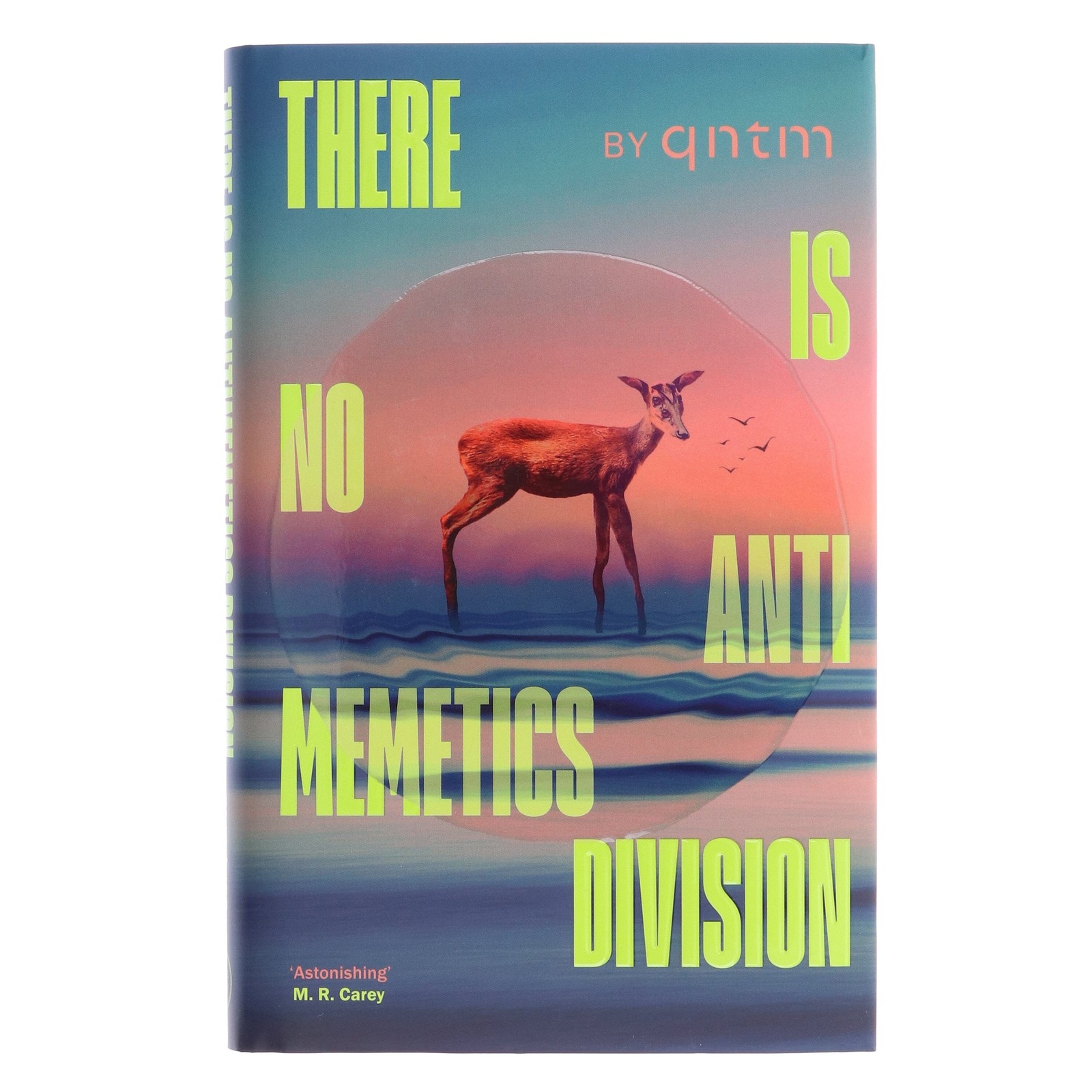 There Is No Antimemetics Division by qntm – Fiction – Hardback
