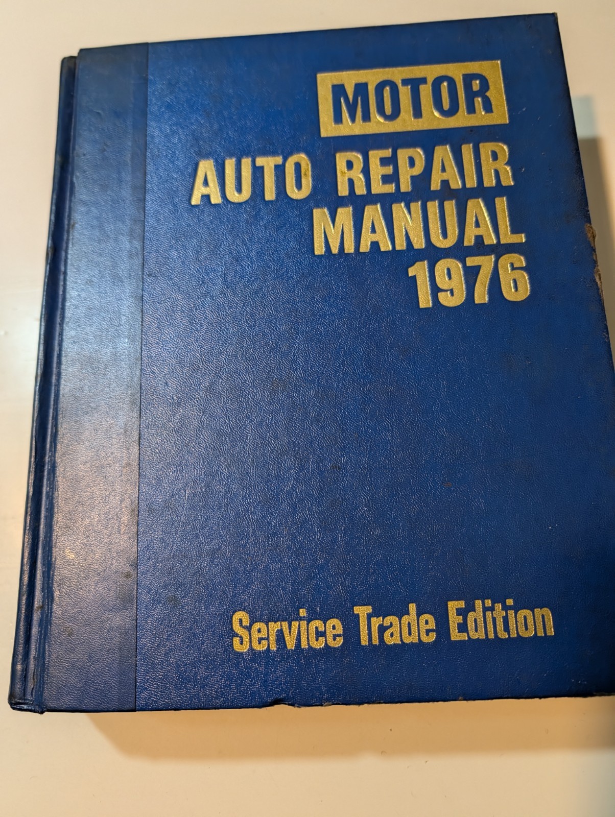 Motor Auto Repair Manual 1976 & 1987 50th Edition Professional Service Trade