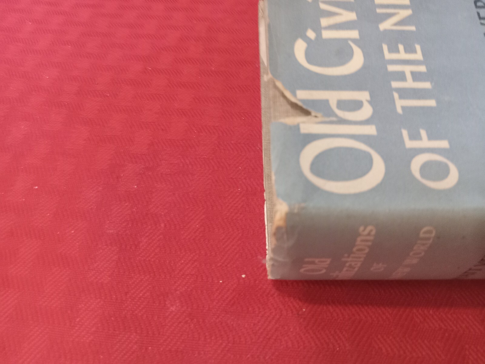 OLD CIVILIZATIONS NEW WORLD A. Hyatt Verril Feb 1943 Ed. Classic. EXCELLENT cond