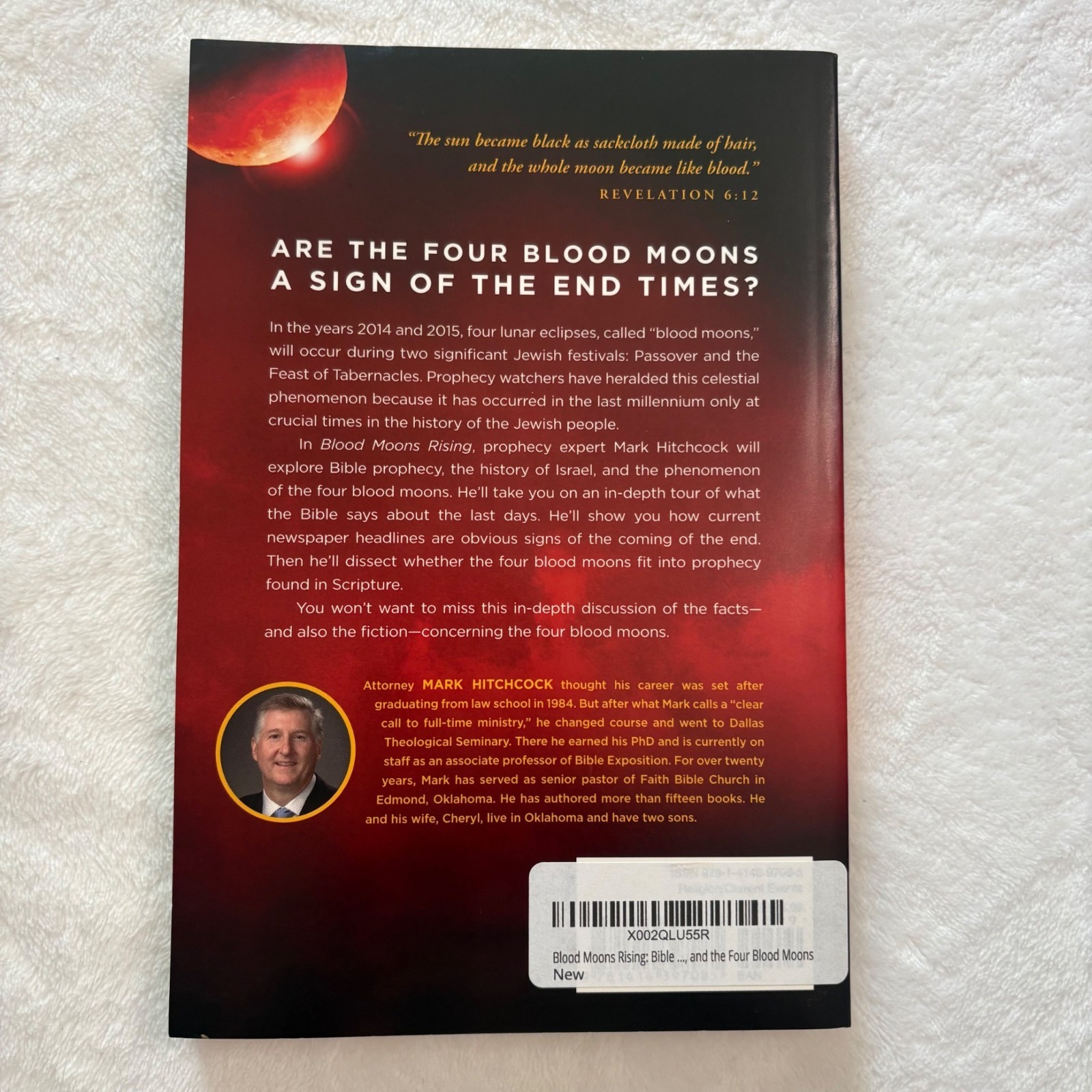 Blood Moons Rising Bible Prophecy Israel & The Four Blood Moons Paperback