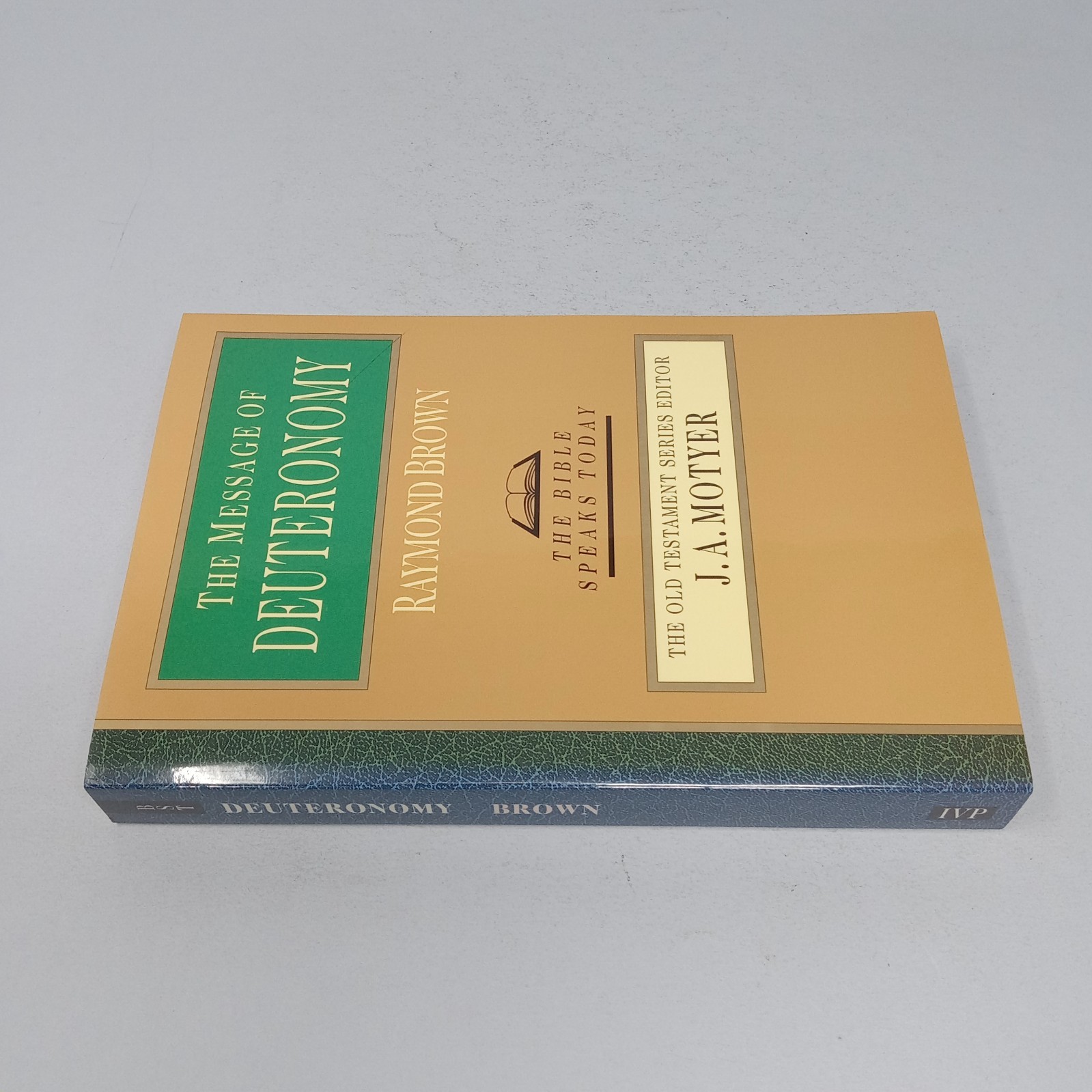 The Message of Deuteronomy 1993 InterVarsity Press Paperback by Raymond E. Brown