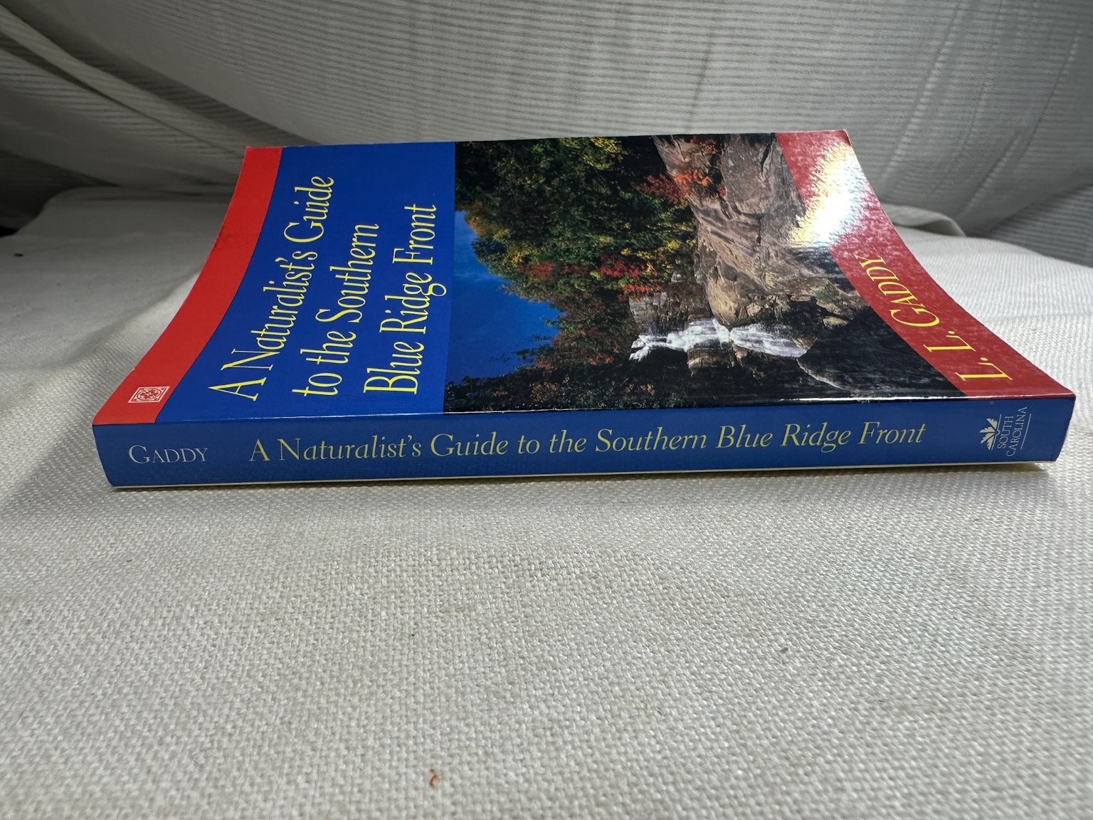 Naturalist’s Guide Southern Blue Ridge Front Gaddy 2000 1st Ed. SC Press Hiking