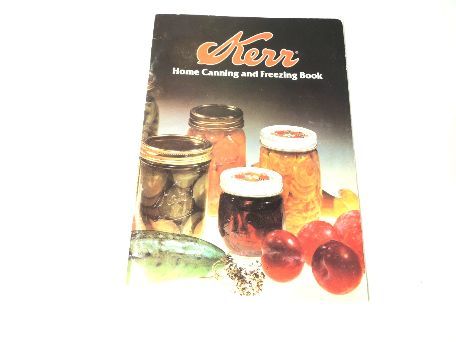Kerr Home Canning Preserves Pickling 72 pages Illustrated 1982