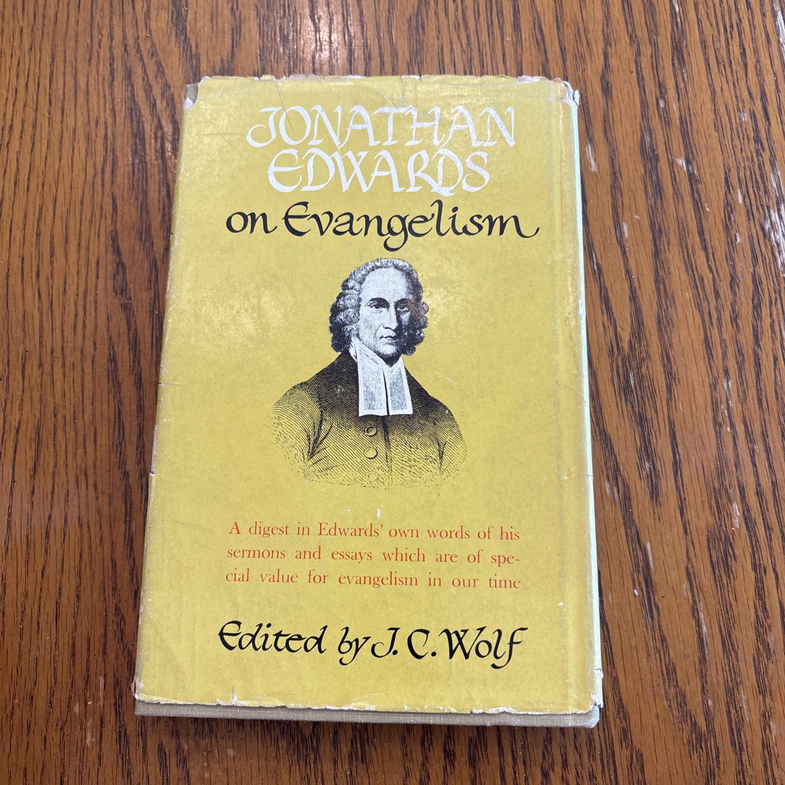 Jonathan Edwards On Evangelism Edited By J. C. Wolf HBDJ