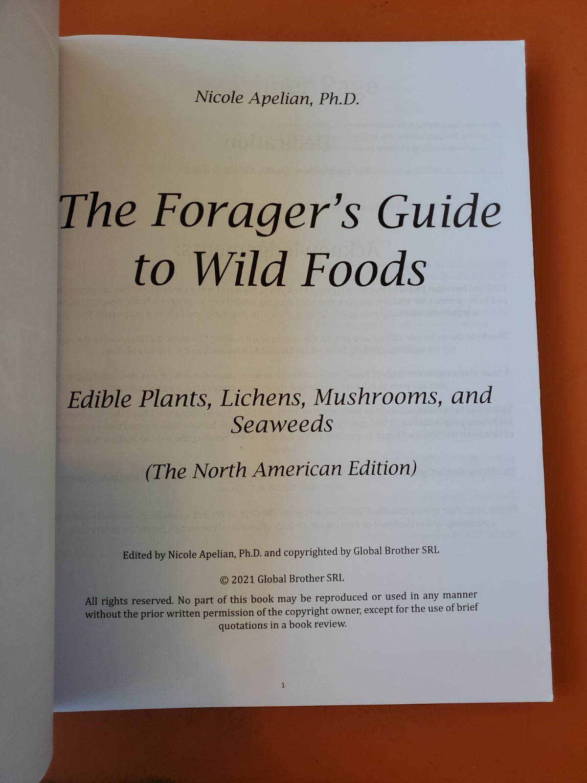 The Forager’s Guide to Wild Foods (paperback with color pictures)