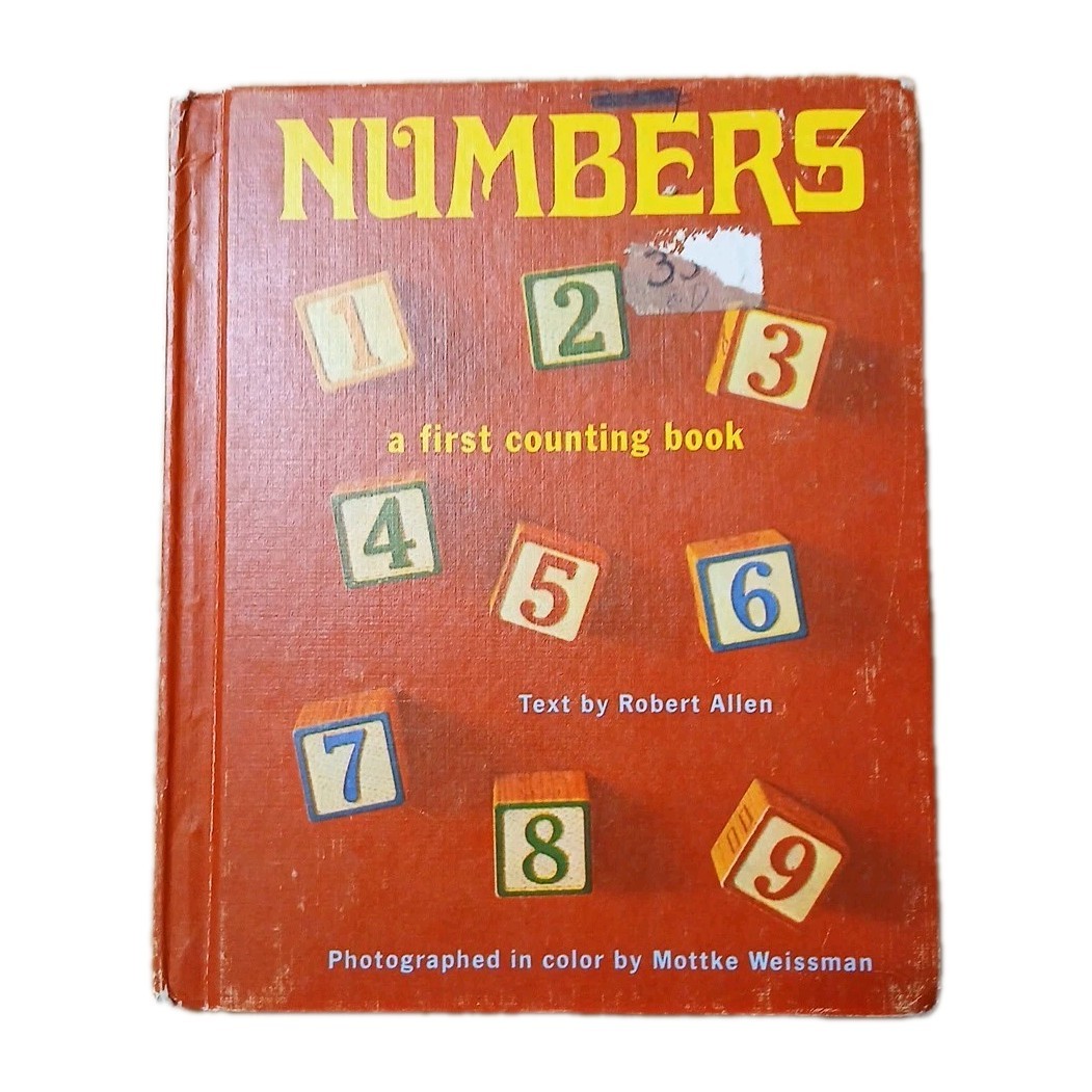 Numbers: A First Counting Book Robert Allen Mottke Weissman 1968