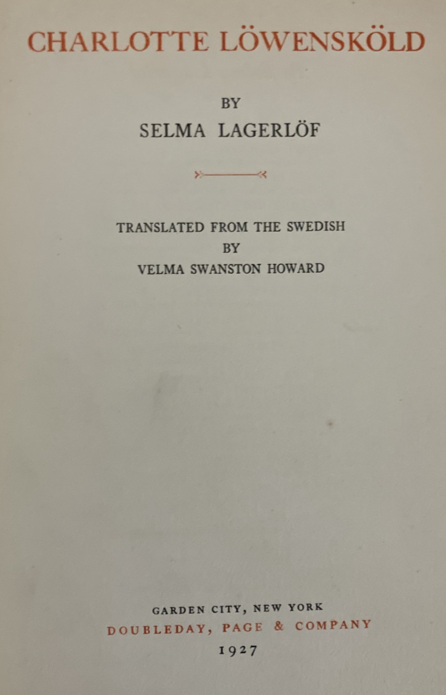 Charlotte Lowenskold By Selma Lagerlof 1927 1st Edition HC