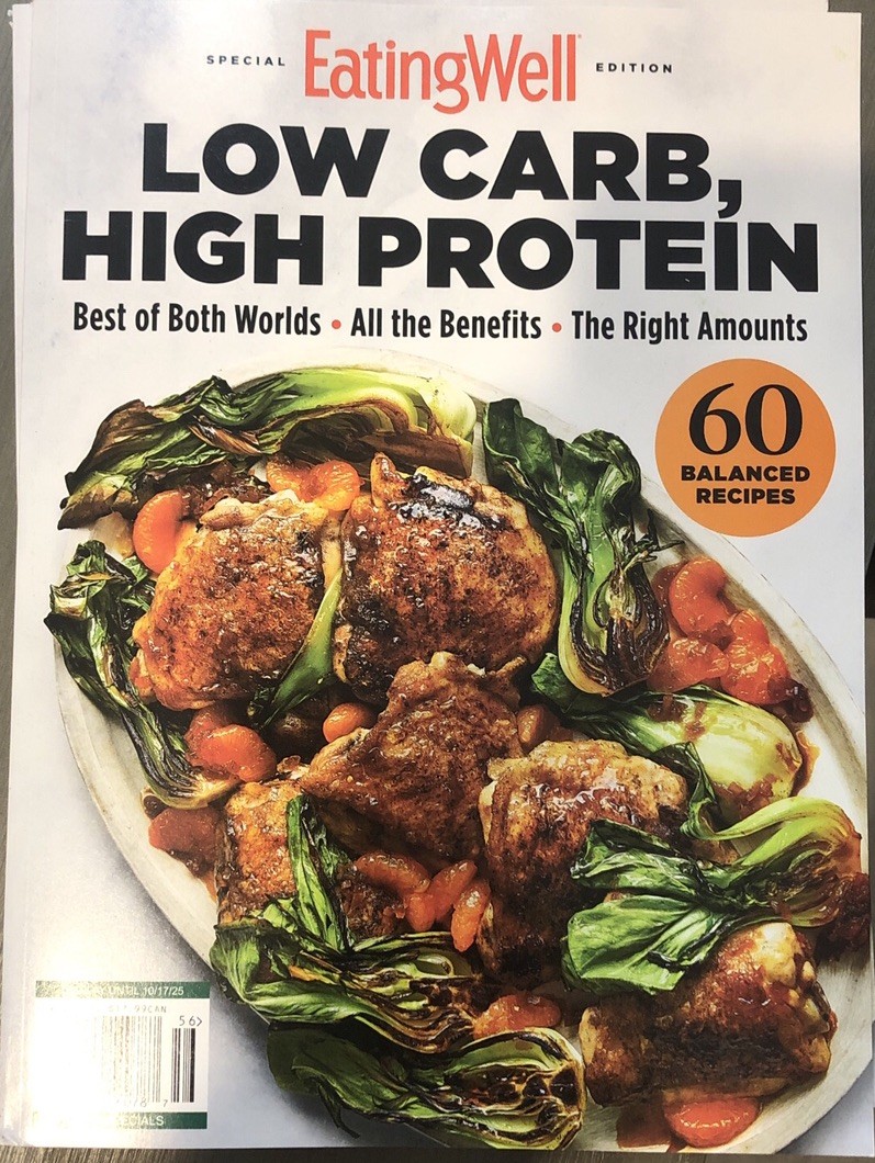 EatingWell Magazine Low Carb, High Protein 2025 60 Recipes Safely Shipped!