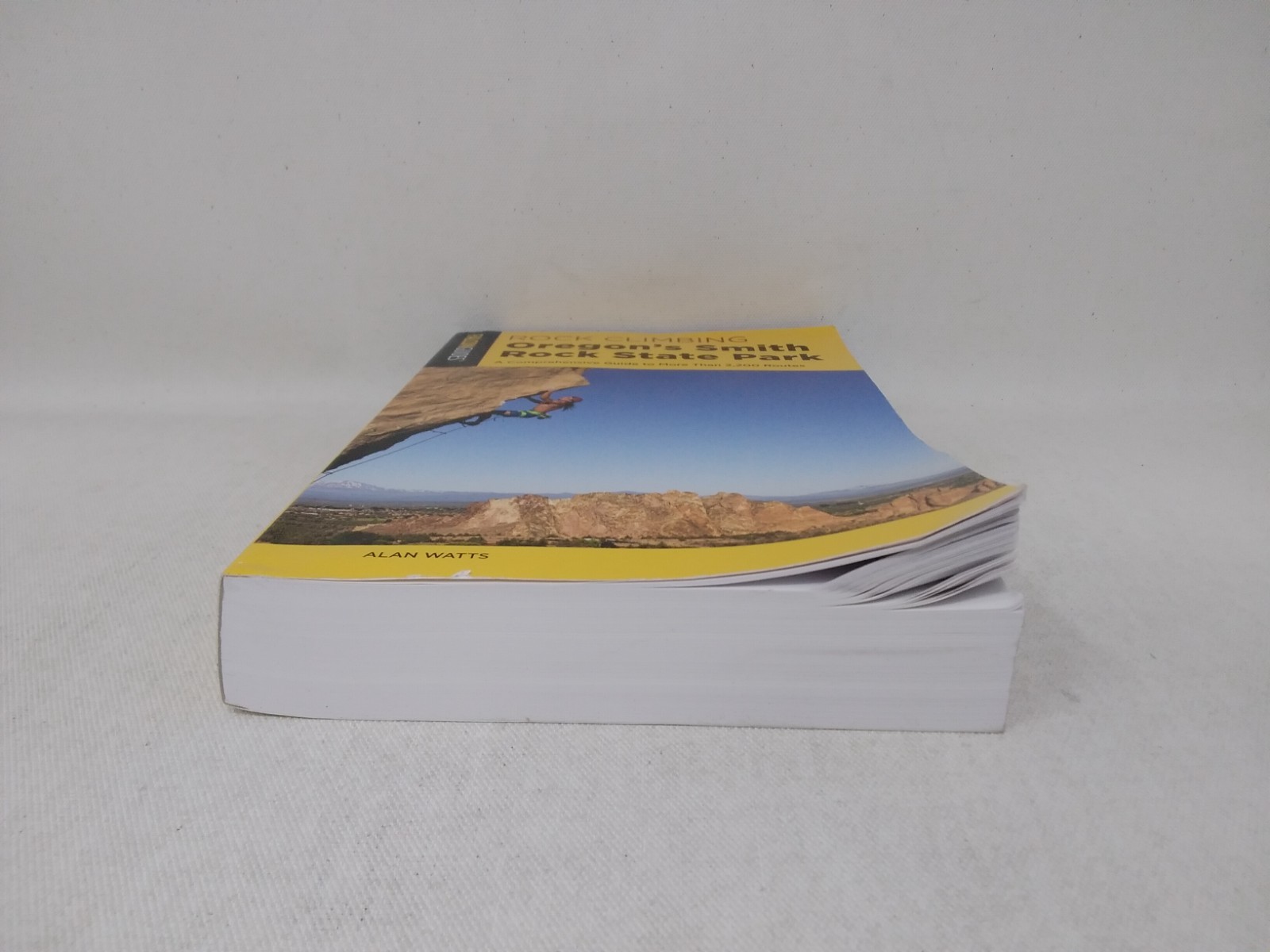 Rock Climbing Oregon’s Smith Rock State Park by Alan Watts (2023, Trade…