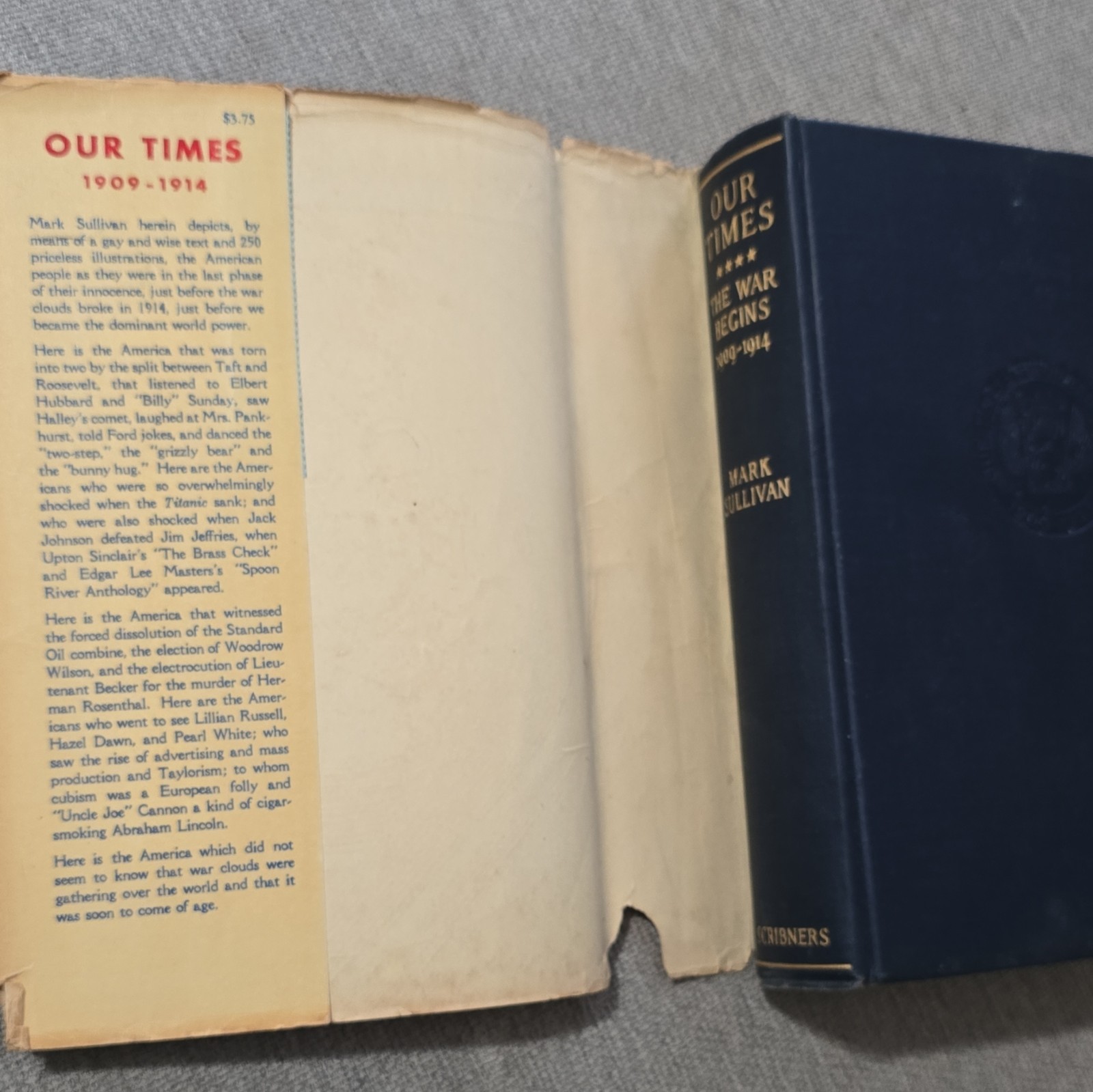 Our Times: The War Begins 1909-1914 Mark Sullivan HC 1932 Dust Jacket