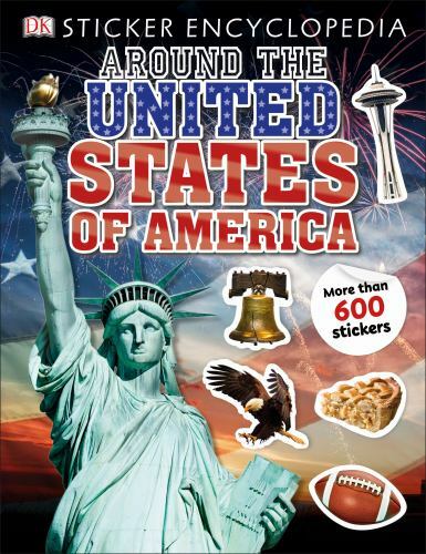 Sticker Encyclopedia Around the United States of America (Sticker Encyclopedias