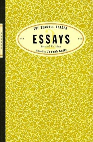 The Seagull Reader: Essays (Second Edition) – Paperback By Kelly, Joseph – GOOD