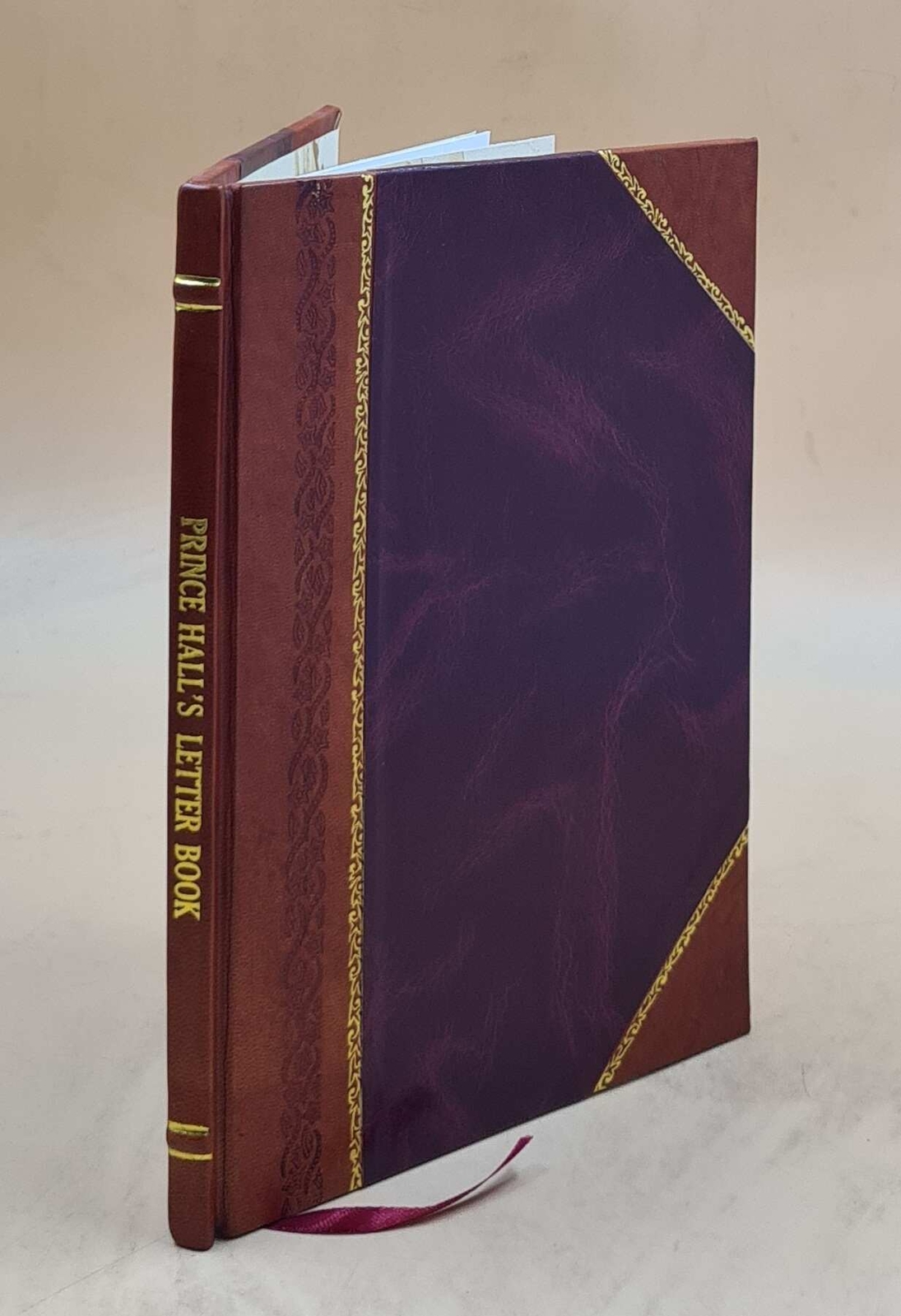 Prince Hall’S Letter Book 1900 By Wm. H. Upton [Leather Bound]