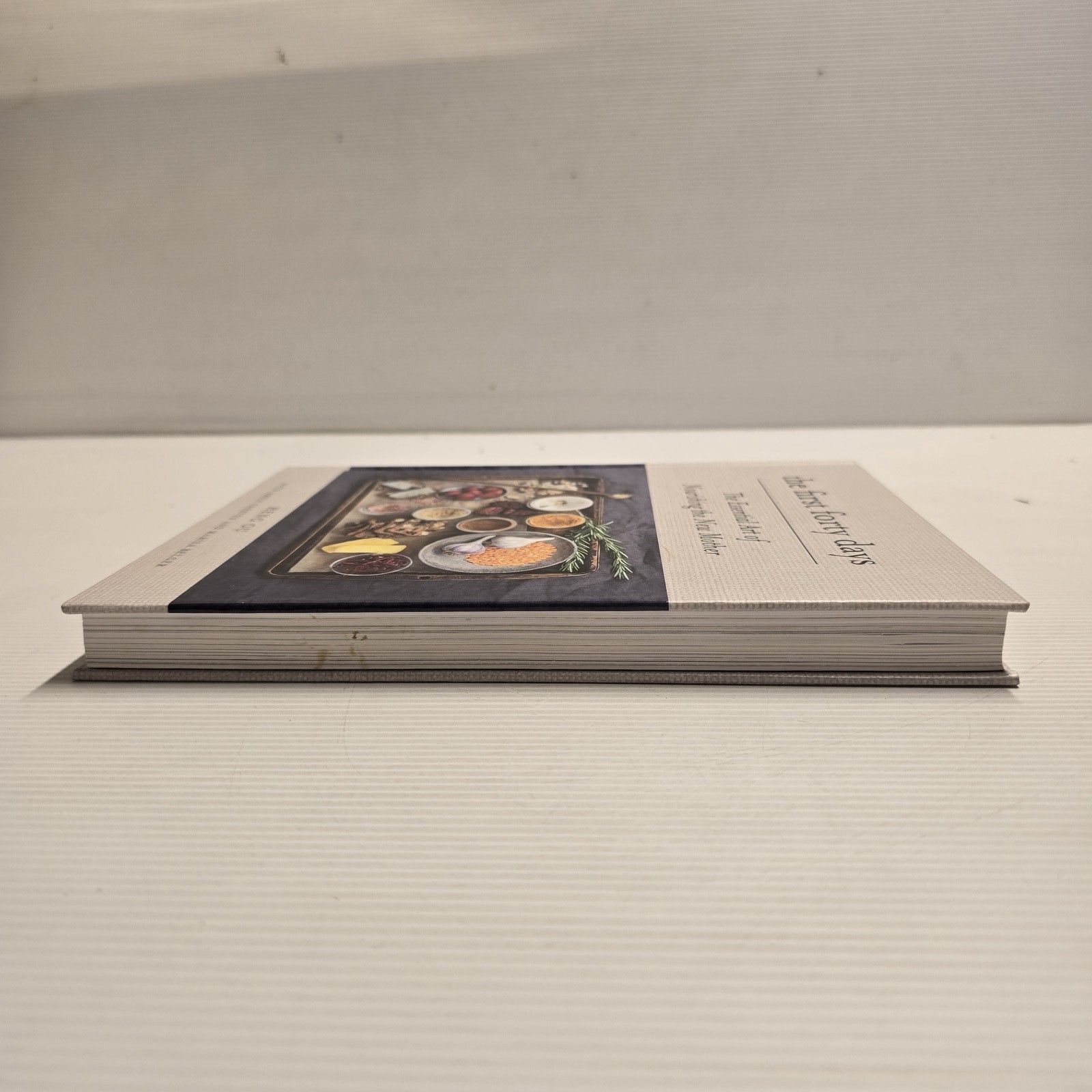 The First Forty Days: The Essential Art of Nourishing the New Mother (Hardcover)