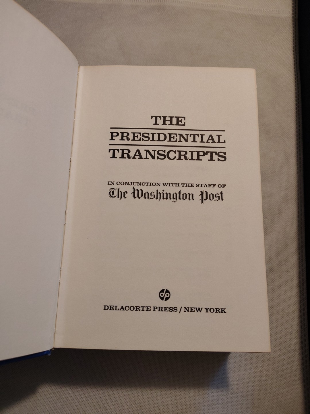 The Presidential Transcripts (1974 Hardcover) Delacorte Press First Printing