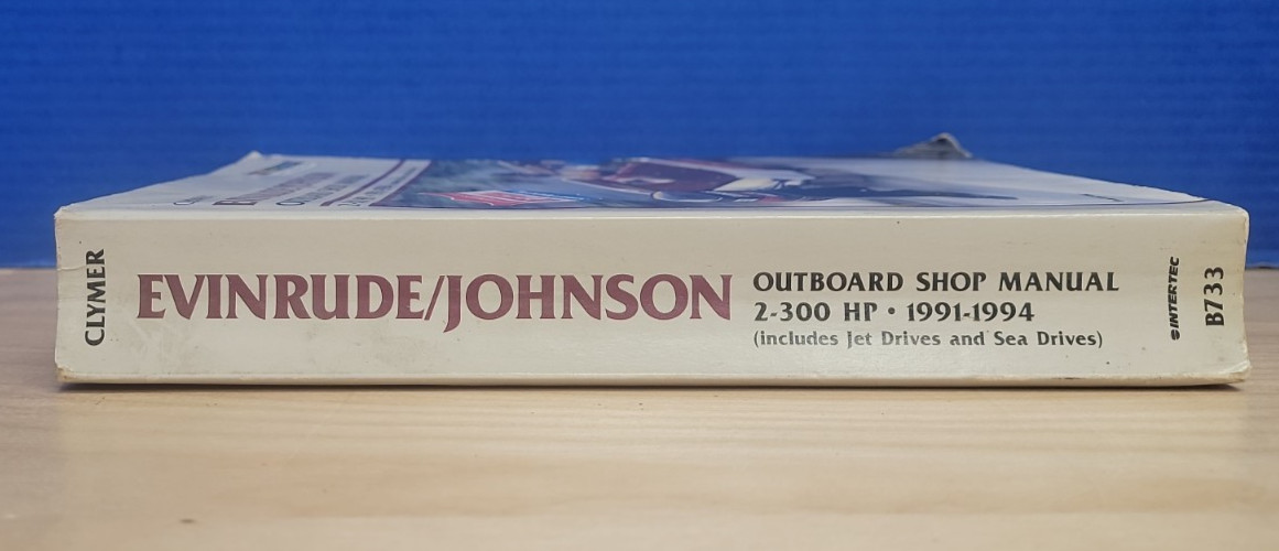 Clymer Evinrude Johnson Outboard Shop Manual B733 2-300 HP 1991-1994 Jet Sea Dri