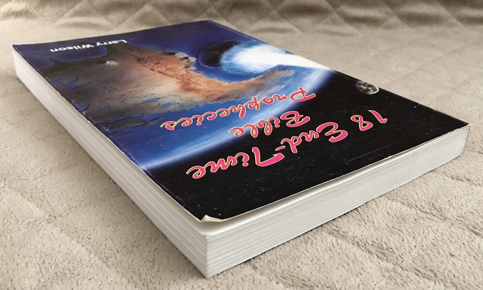 18 End-Time Bible Prophecies by Larry Wilson 1992 Teach Services PB 282 pp SDA