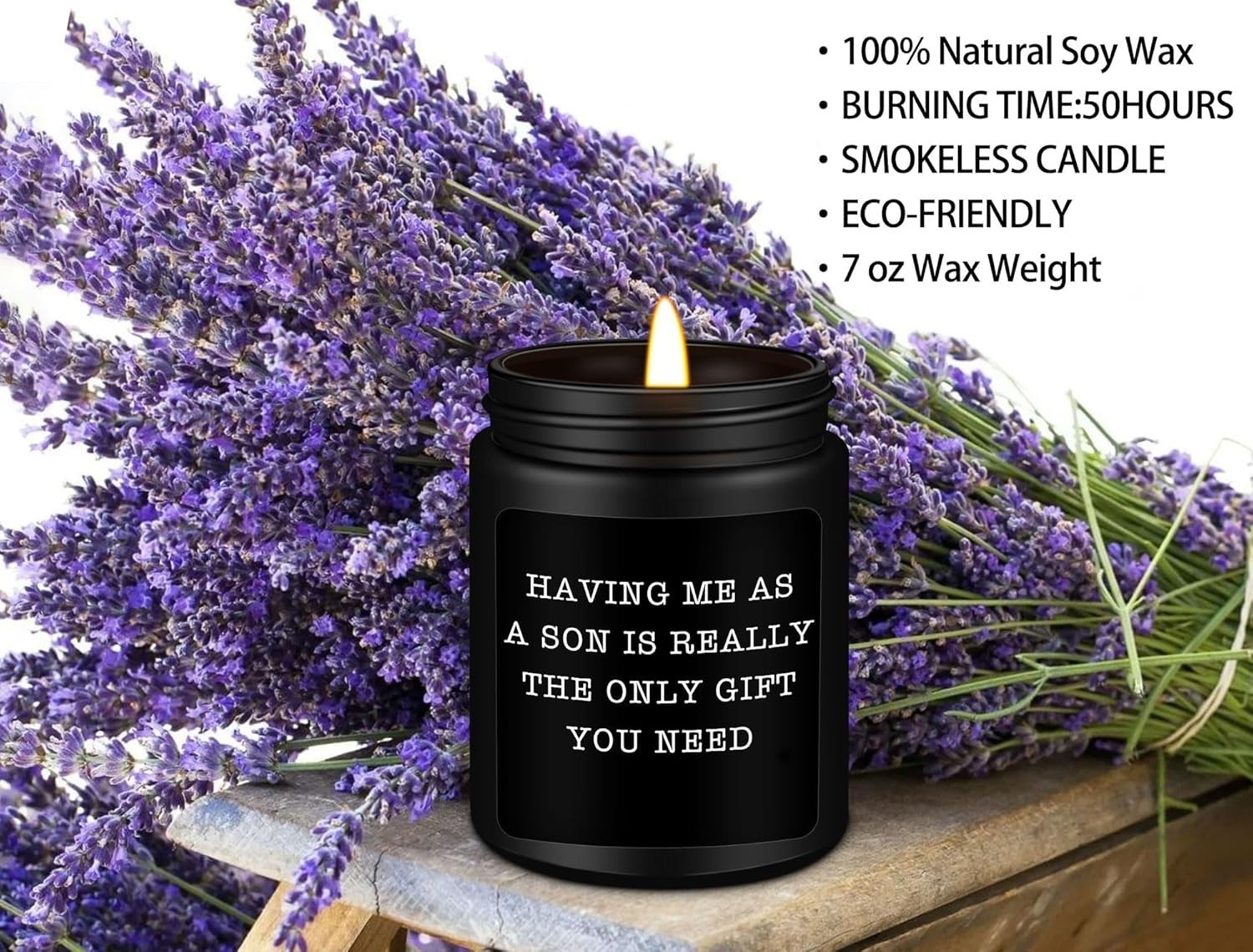 Having Me As A Son Candle – 9 oz Lavender Gift for Mothers, Fathers, and Beyond