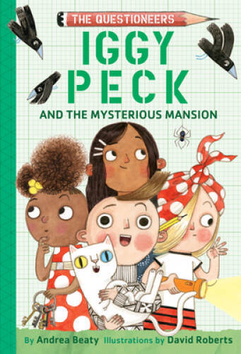 Iggy Peck and the Mysterious Mansion (The Questioneers) – Hardcover – VERY GOOD