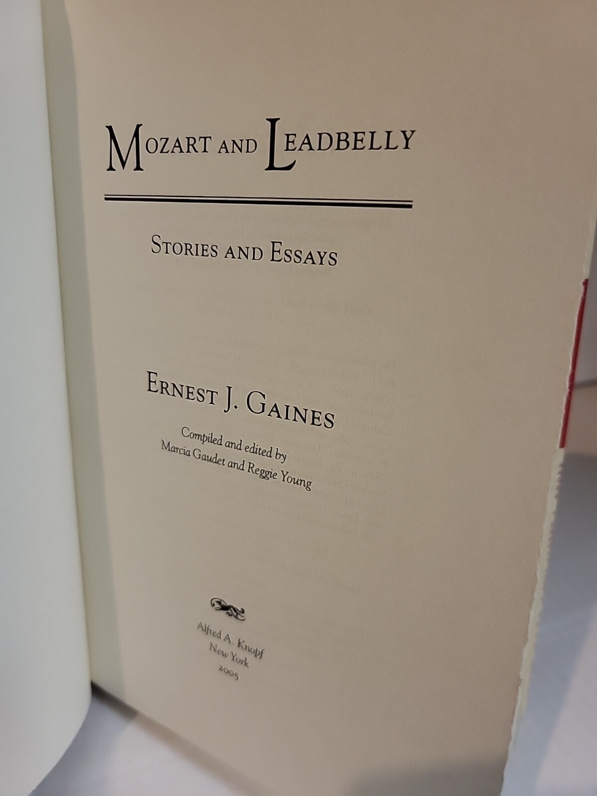Ernest J. Gaines – Mozart and Leadbelly 2005 FIRST EDITION HC/DJ
