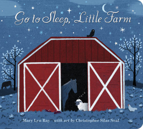 Go to Sleep, Little Farm padded board book – Board book By Ray, Mary Lyn – GOOD