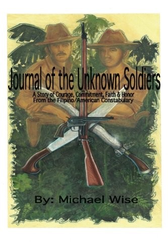 JOURNAL OF THE UNKNOWN SOLDIERS By Michael Wise **BRAND NEW**