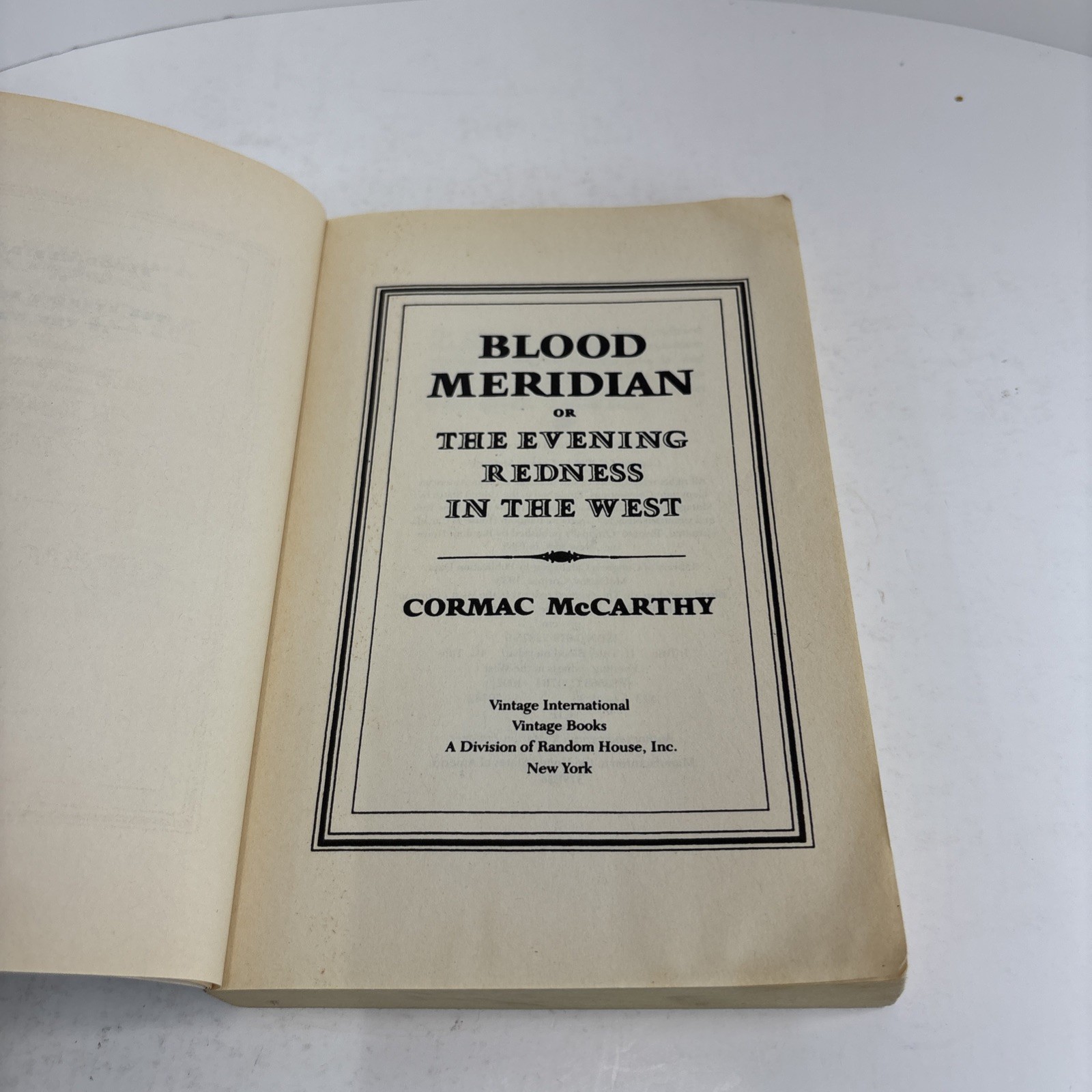 Blood Meridian – Cormac McCarthy 1992 1st Edition, Vintage- Good