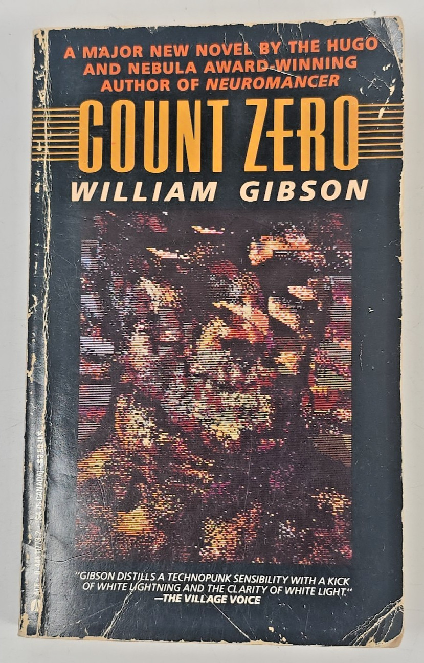 3 William Gibson Sprawl Trilogy ~ Mona Lisa (HC, 1st), Neuromancer & Count Zero