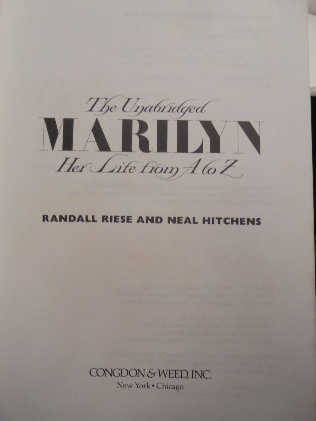 The Unabridged Marilyn Monroe : Her Life From A to Z Hardcover Book 578 pages
