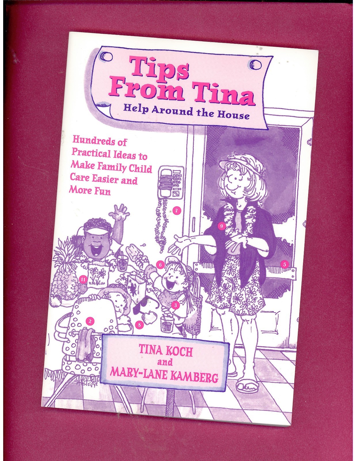 TIPS FROM TINA: Help Around the House by Tina Koch and Mary-Lane Kamberg, 1995,