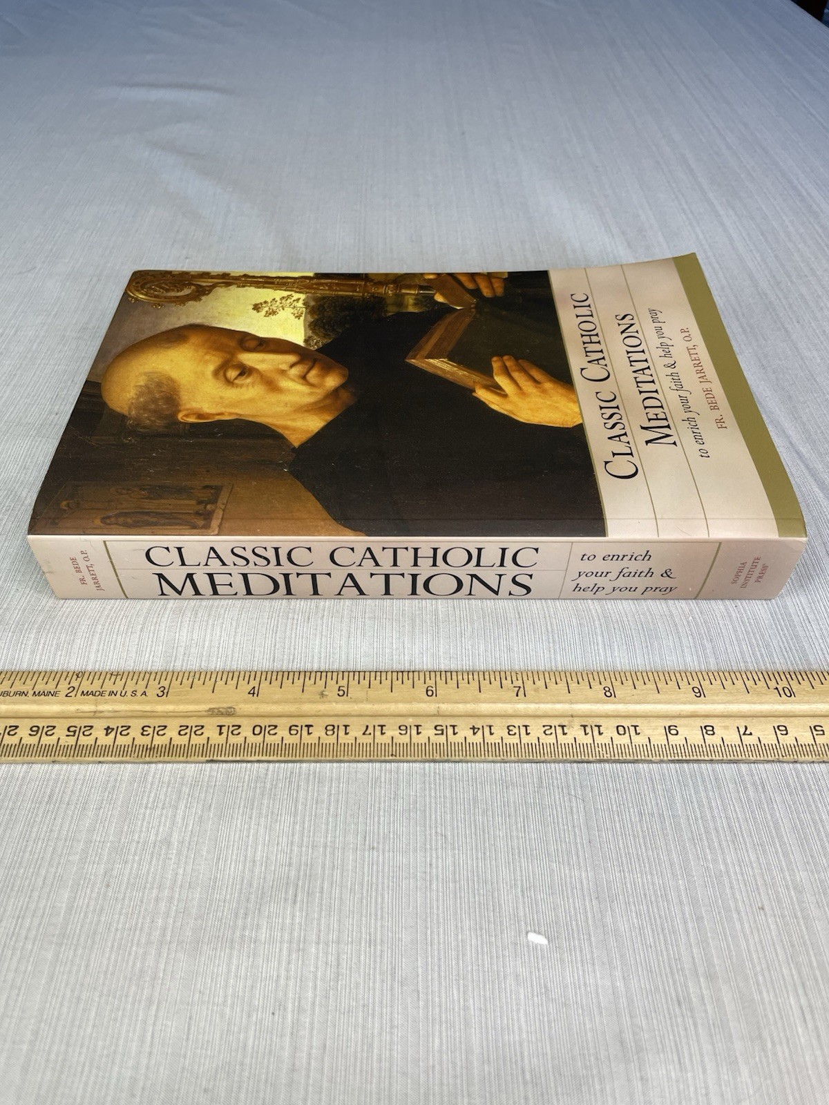 Classic Catholic Meditations **EXCELLENT**