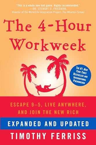 The 4-Hour Workweek: Escape 9-5, – Hardcover, by Ferriss Timothy – Very Good
