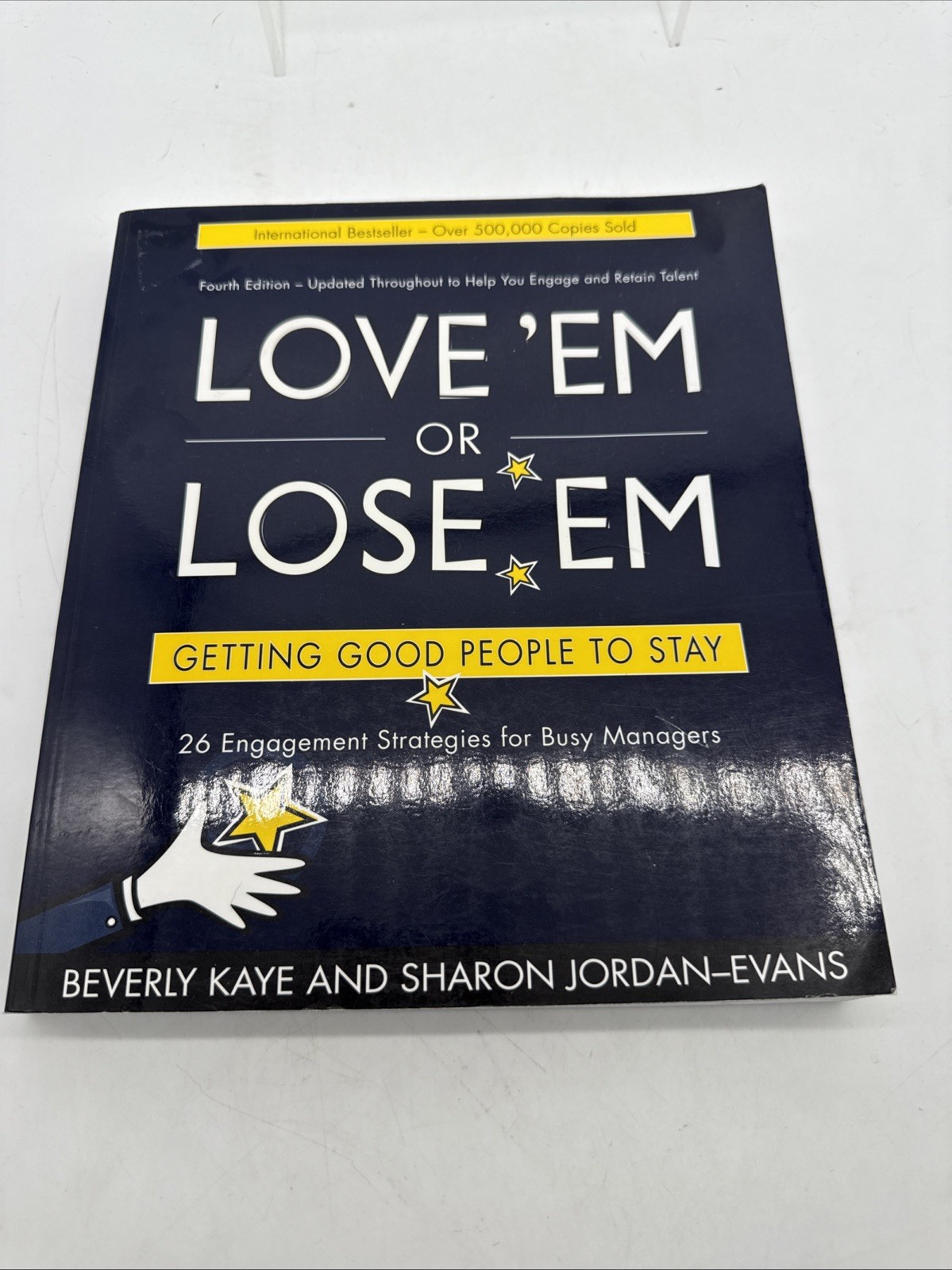 Love ‚Em or Lose ‚Em : Getting Good People to Stay by Sharon Jordan-Evans and…