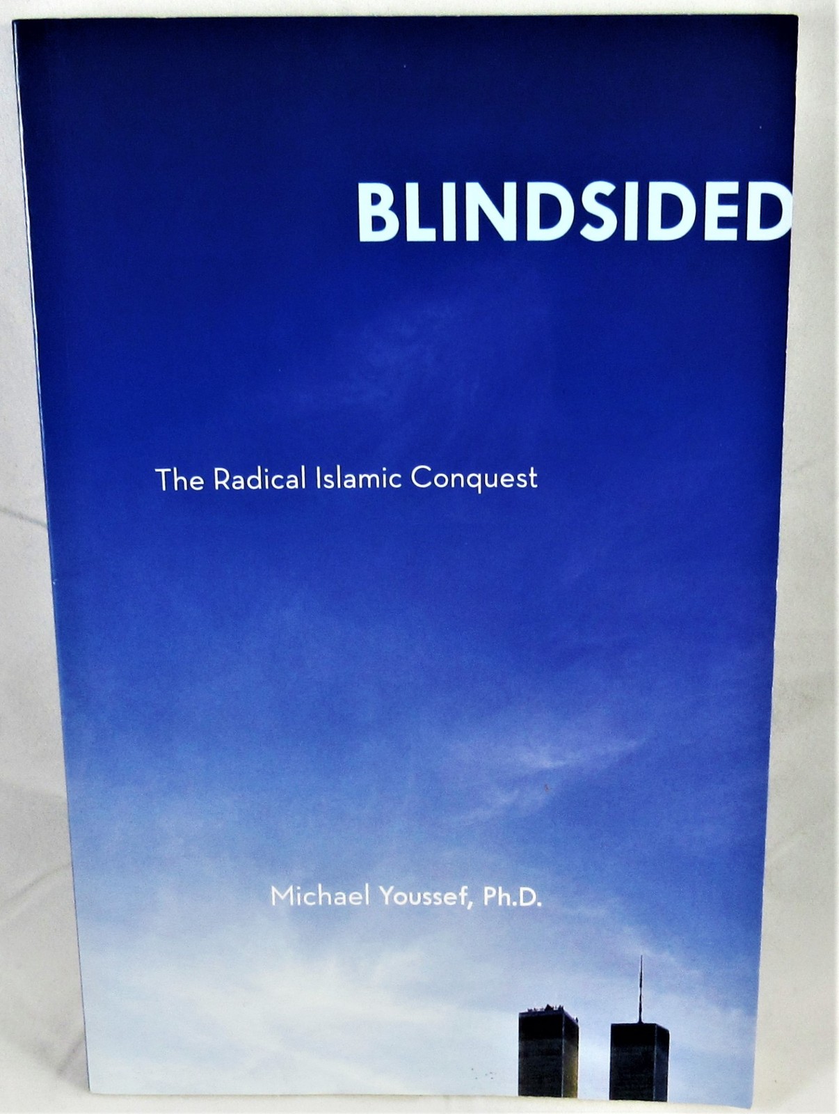 Michael Youssef Blindsided The Radical Islamic Conquest Christian Book Softcover