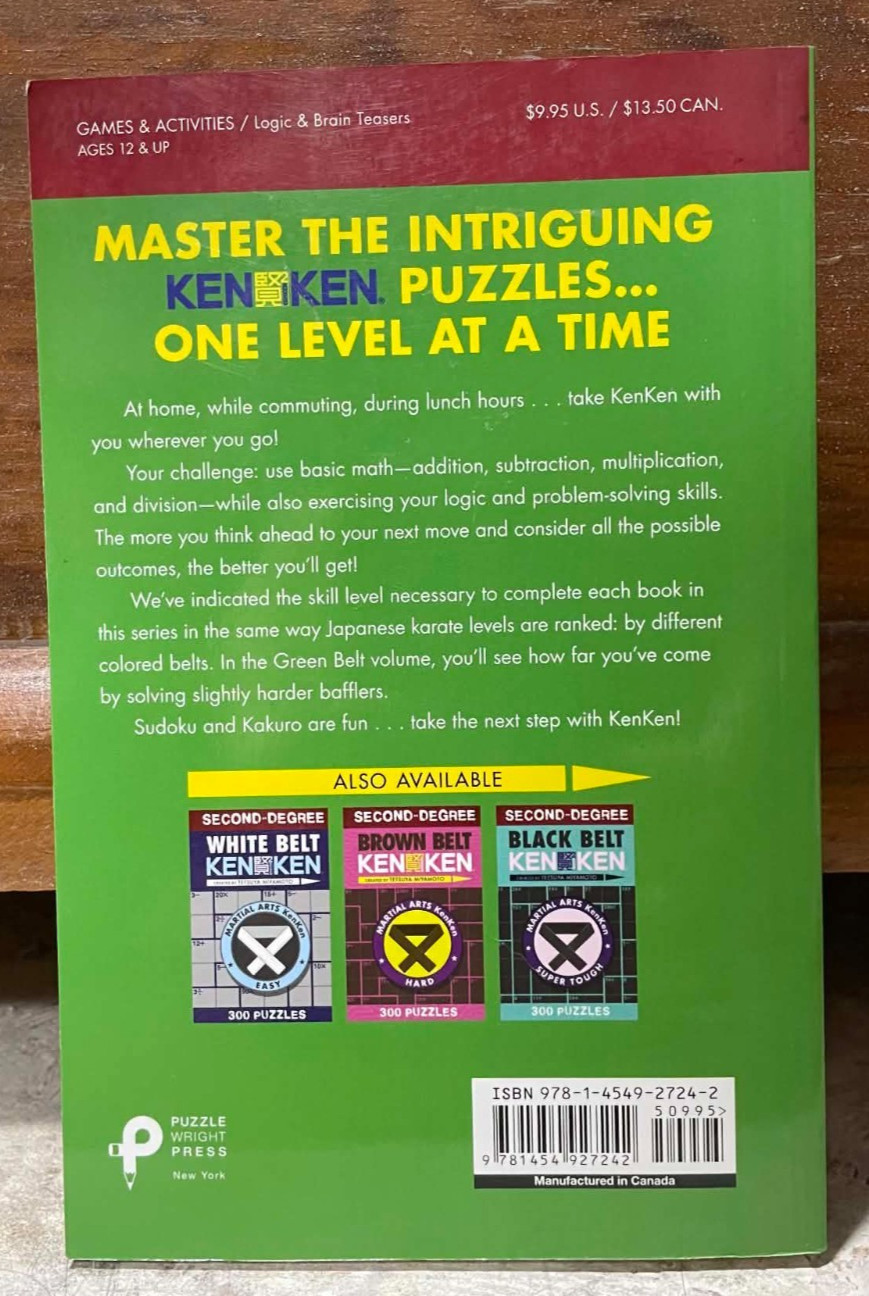Second-Degree Green Belt KenKen®: 300 Puzzles by Tetsuya Miyamoto, paperback