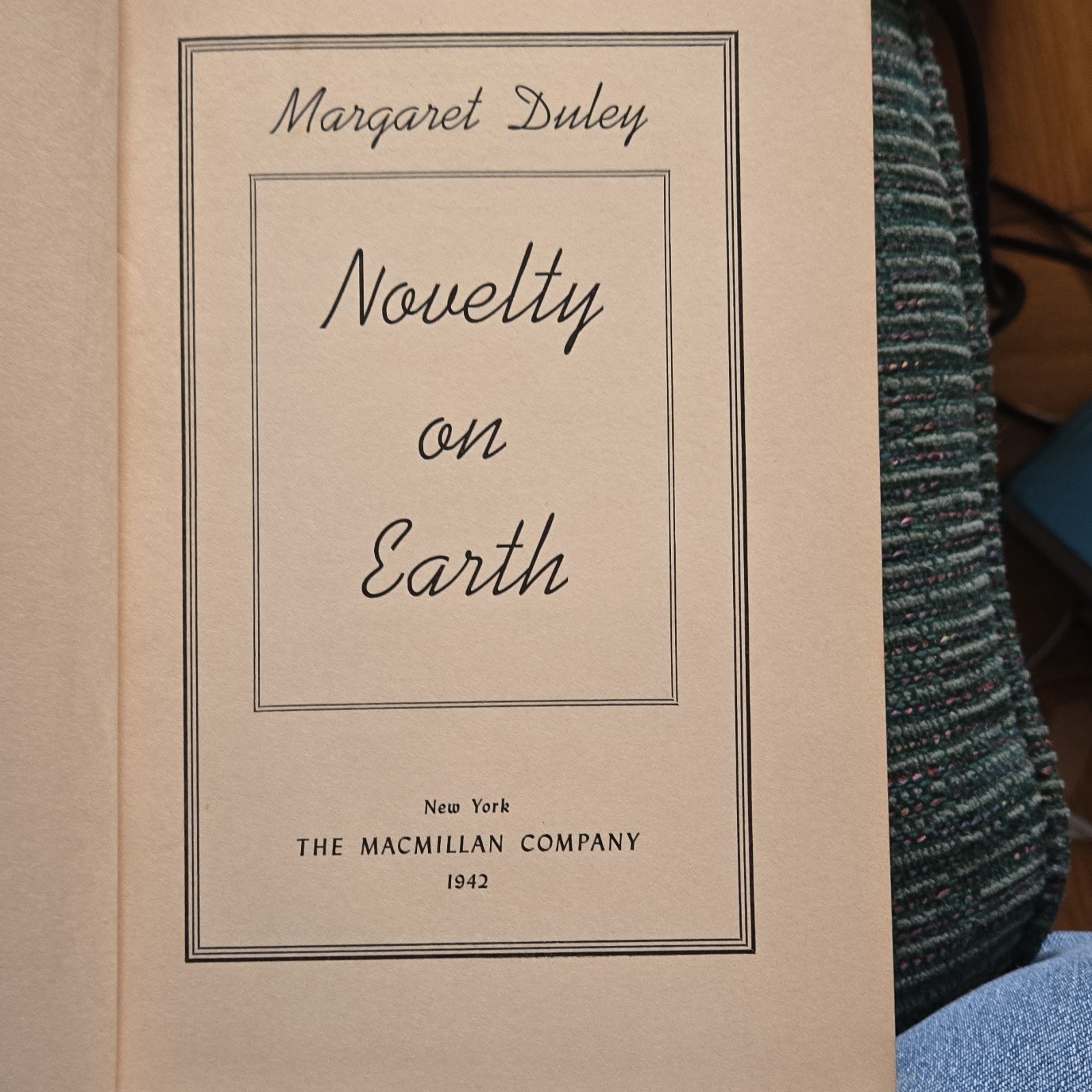 Novelty on Earth 1942 Hardcover Margaret Duley The Macmillan Company English