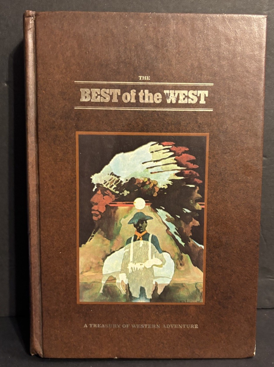 The Best Of The West: A Treasury Of Western Adventure Vol 2, HC 1976