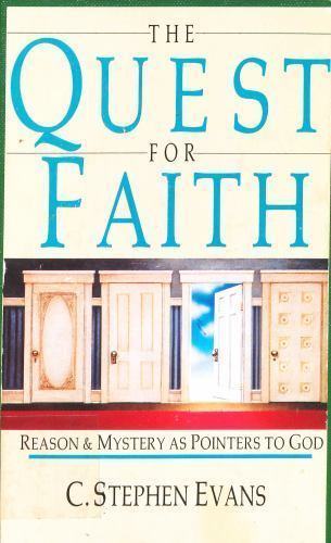 The Quest for Faith by Evans, C. Stephen