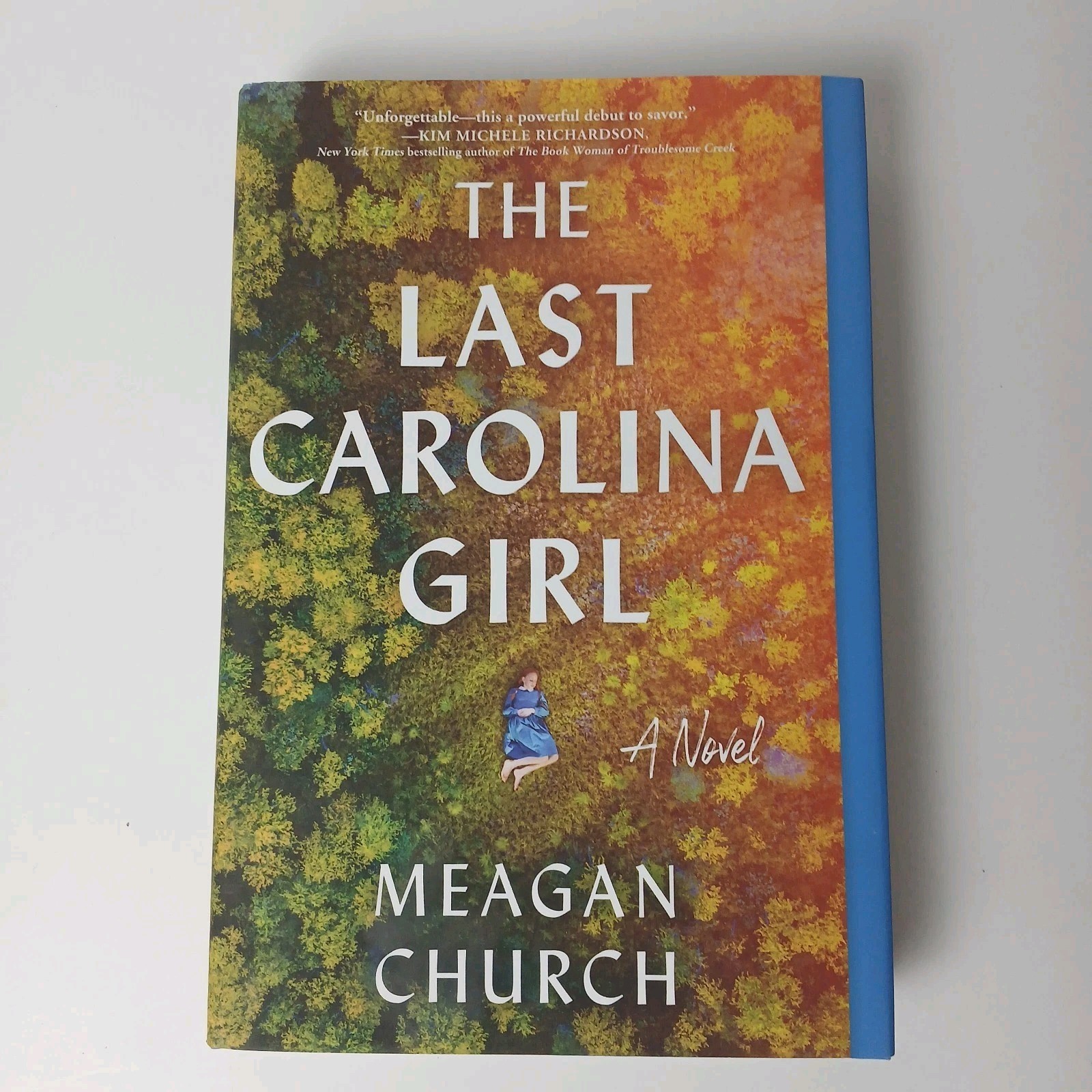 Last Carolina Girl : A Novel by Meagan Church (2023, Hardcover)