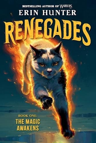 Erin Hunter Renegades #1: The Magic Awakens (Paperback)