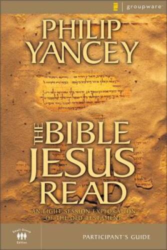 The Bible Jesus Read Participant’s Guide – Paperback – VERY GOOD