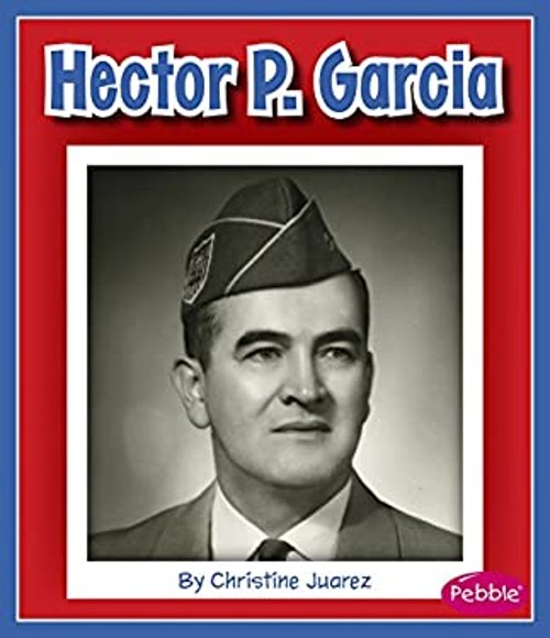Hector P. Garcia Paperback Christine Juarez