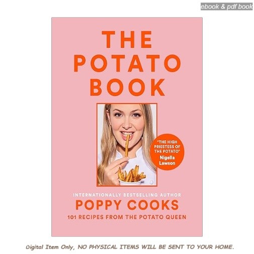 Poppy Cooks: The Potato Book: 101 Recipes from the Pot, Poppy O’Toole 2026