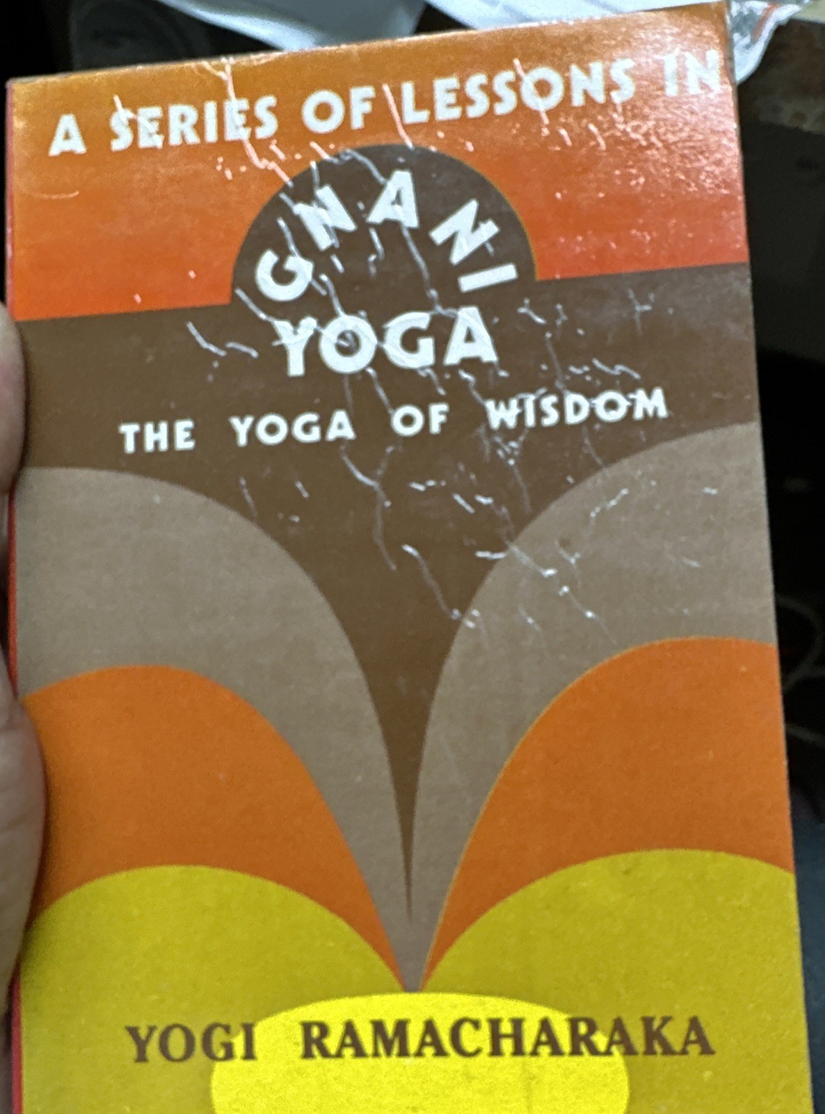 A Series of Lessons in Gnani Yoga: The Yoga of Wisdom by Yogi Ramacharaka PB